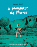 Promeneur du Morvan (Le)